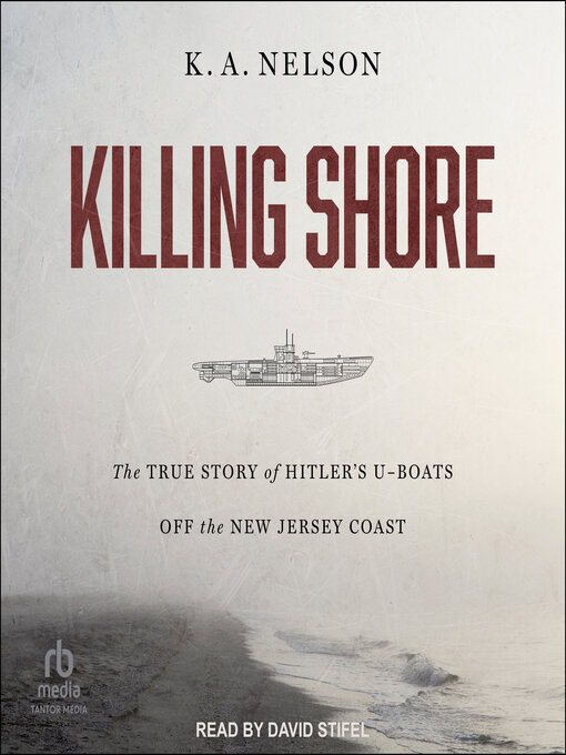 Title details for Killing Shore by K.A. Nelson - Available